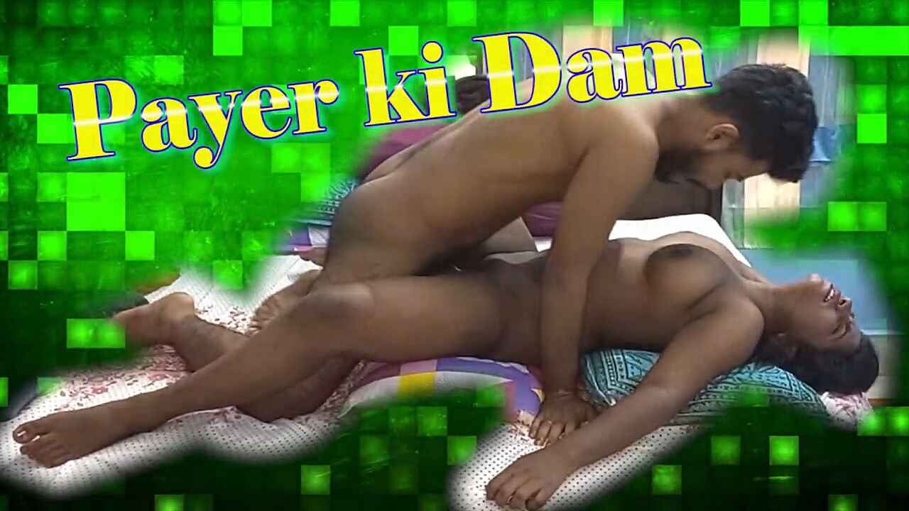 Payer Ki Dam Silver Vally 2021 Hindi Hot Uncut Short Film