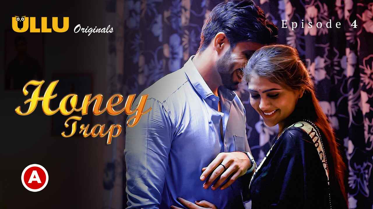 Honey Trap Part 2 Ullu Hindi Sex Web Series Ep 4