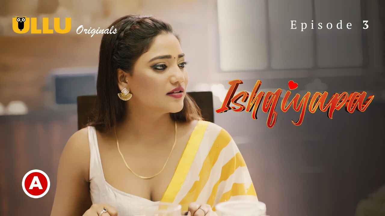 Ishqiyapa Part 1 Ullu Hindi Porn Web Series Episode 3