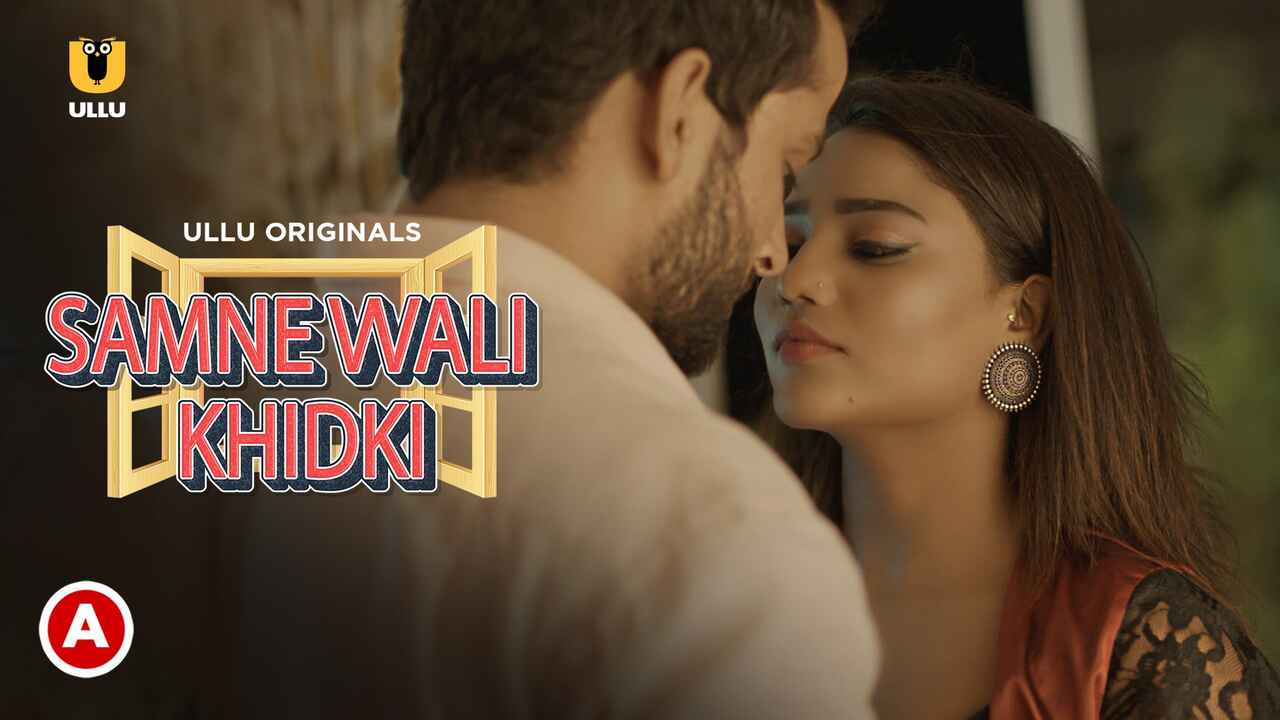 Samne Wali Khidki Part 1 Hot Scenes Ullu XXX Web Series