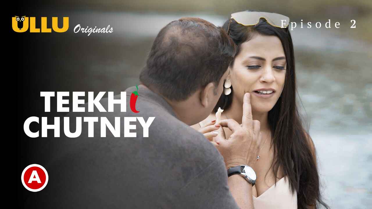 Teekhi Chutney Part 1 Ullu Hindi Hot Web Series Ep 2