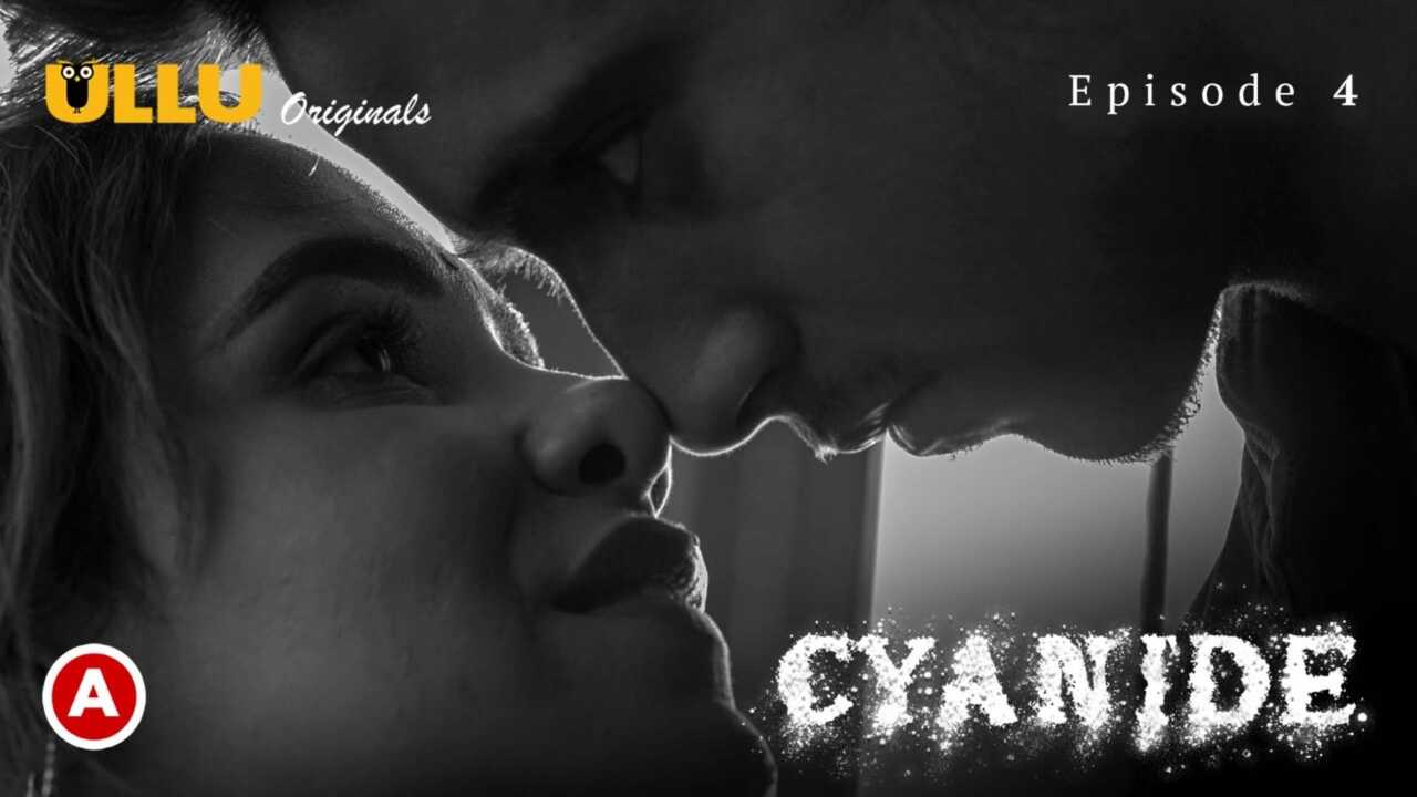 Cyanide Episode 4 Ullu Originals Hindi Hot Web Series
