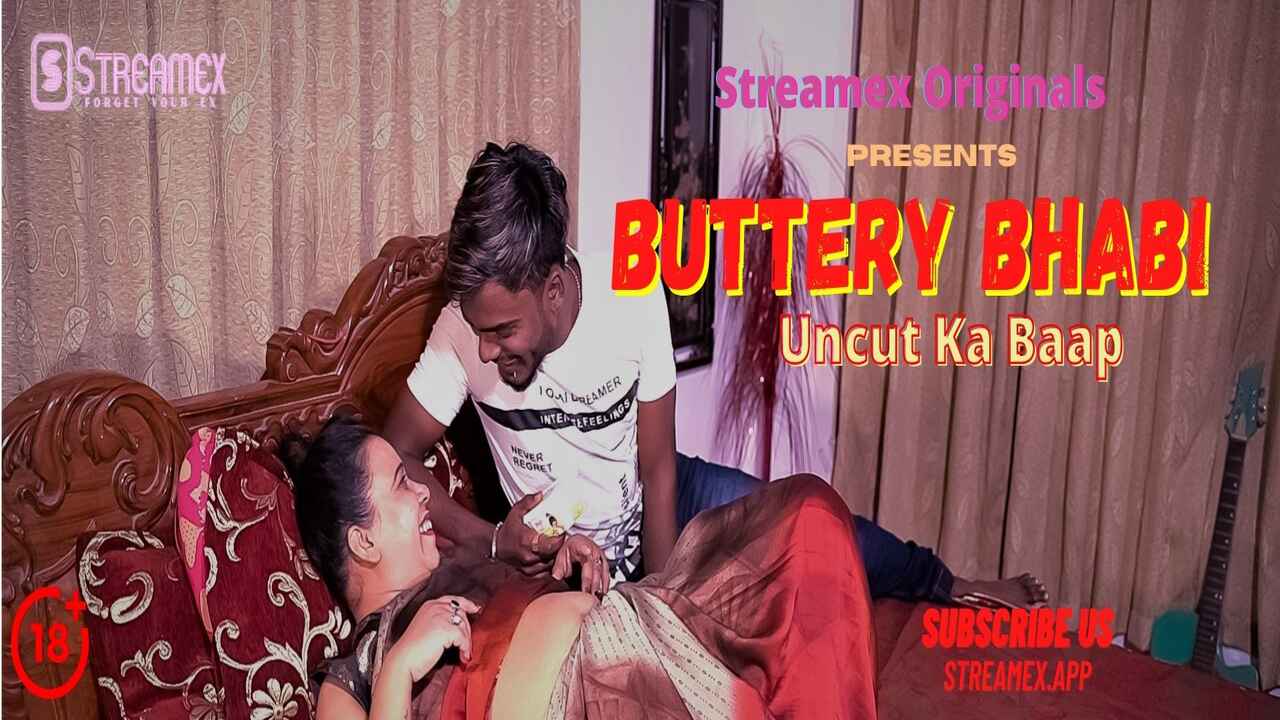 Buttery Bhabi StreamEx Originals Hindi Uncut Short Film 2021