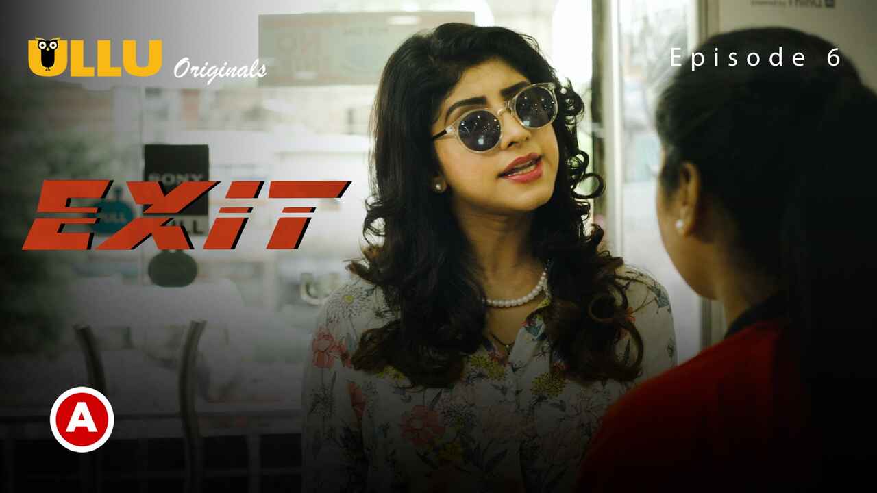 Exit Part 2 Ullu Originals Hindi Web Series Episode 6