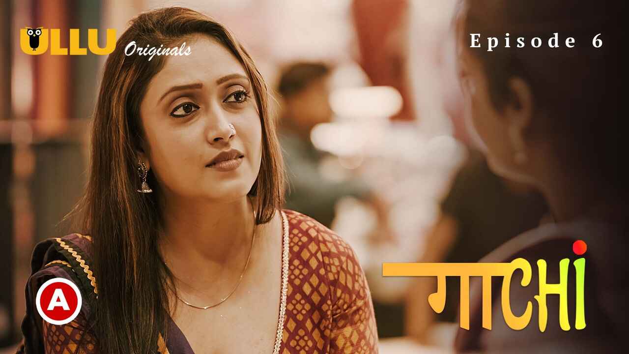 Gaachi Part 2 Ullu Originals Hot Web Series Episode 6