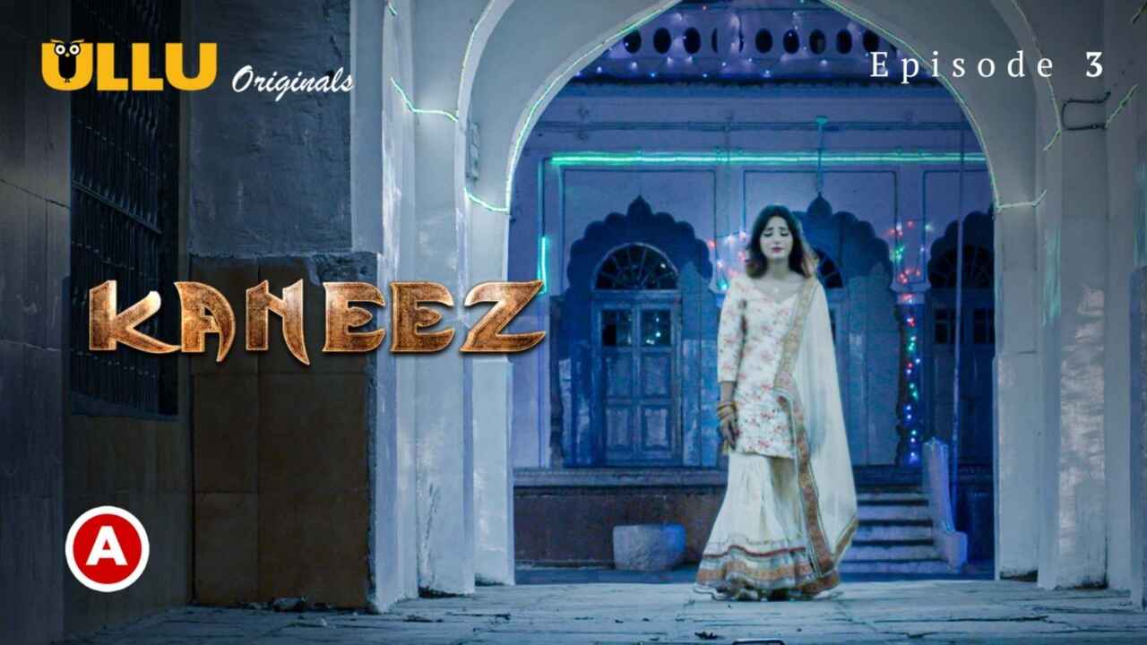 Kaneez Part 1 Ullu Originals Hindi Hot Web Series Ep 3
