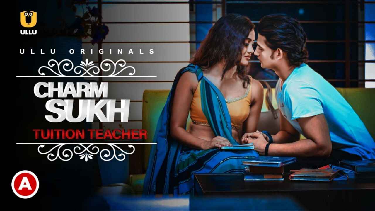 Charmsukh Tuition Teacher Ullu Hot Sex Short Film