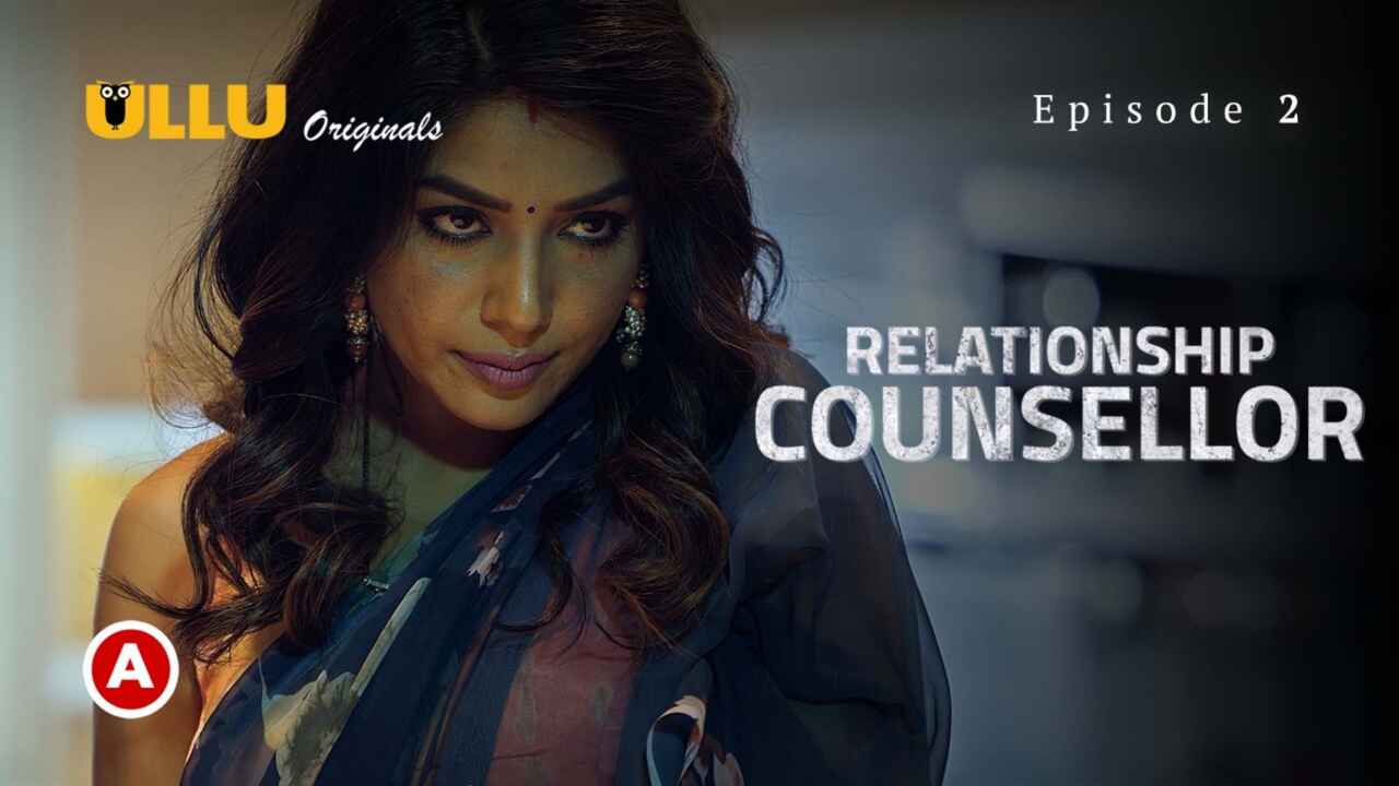 Relationship Counsellor Part 1 Ep 2 Ullu Hot Web Series 2021