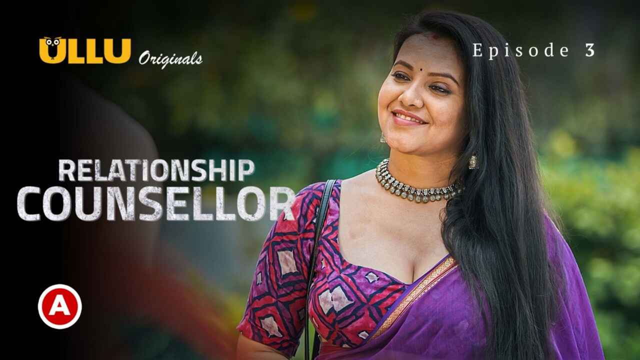 Relationship Counsellor Part 1 Ep 3 Ullu Hot Web Series 2021