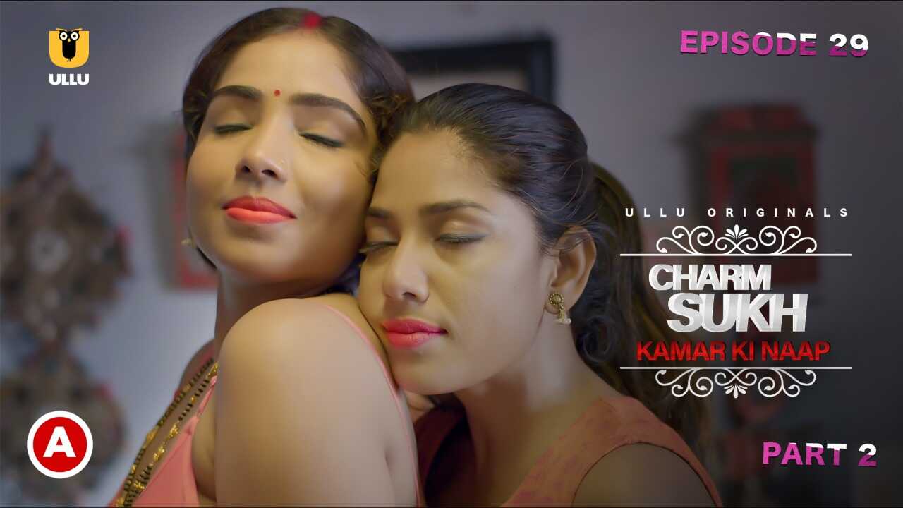 Charmsukh Kamar Ki Naap Ullu Hot Web Series Episode 2