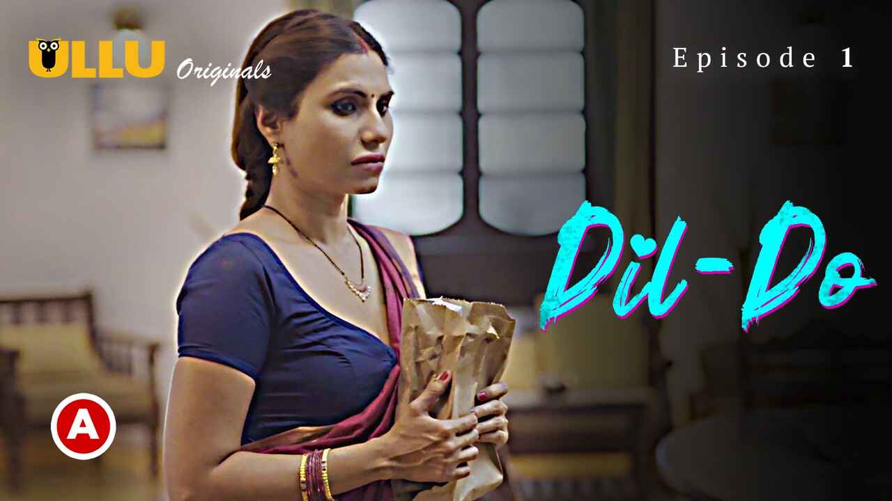 Dil – Do Part 1 Ullu Hindi XXX Web Series Episode 1