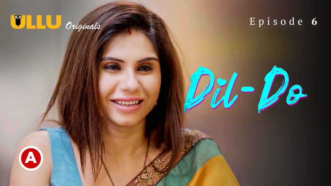 Dil – Do Part 2 Ullu Hindi XXX Web Series Episode 6