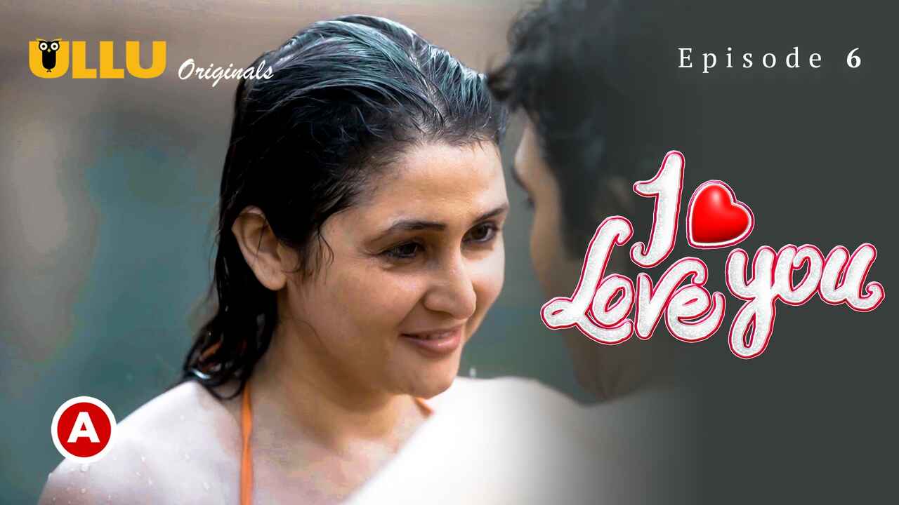 I Love You – Part 2 Ullu Hindi XXX Web Series Ep 6