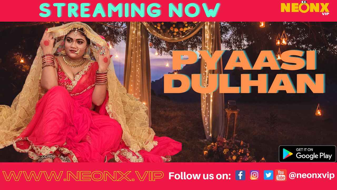Pyaasi Dulhan Neonx Vip Hindi Uncut Sex Video