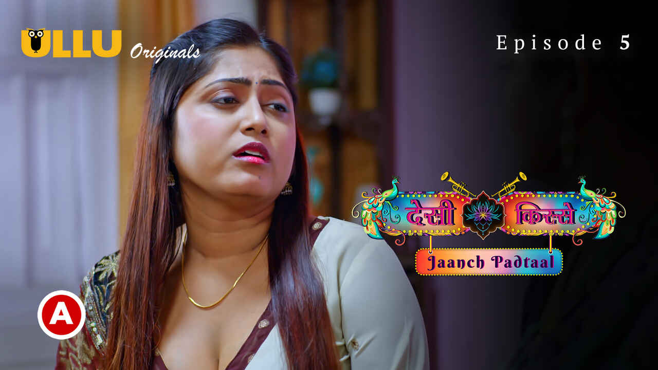 Desi Kisse Jaanch Padtaal 2 Ullu XXX Web Series Ep 5