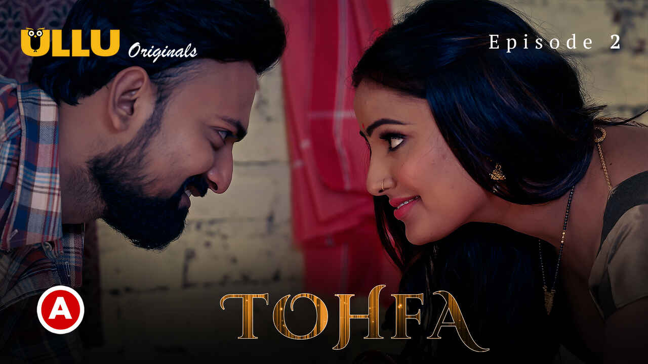 Tohfa Ullu Originals Hindi XXX Web Series Episode 2