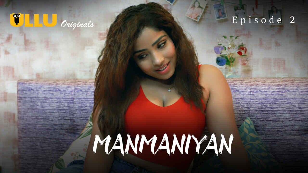 Manmaniyan Part 1 Ullu Hindi XXX Web Series Episode 2