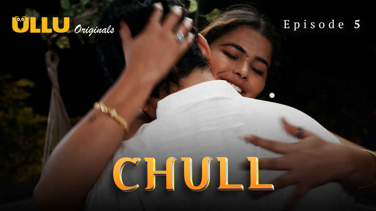 Chull Part 2 Ullu Originals Hindi XXX Web Series Ep 5