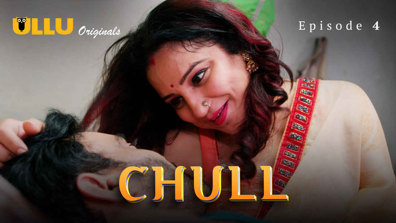Chull Part 2 Ullu Originals Hindi XXX Web Series Ep 4