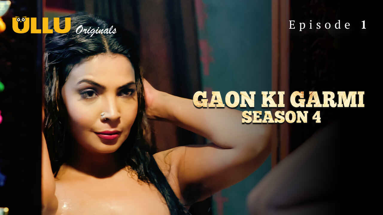 Gaon Ki Garmi Season 4 Ullu Hindi XXX Web Series Ep 1