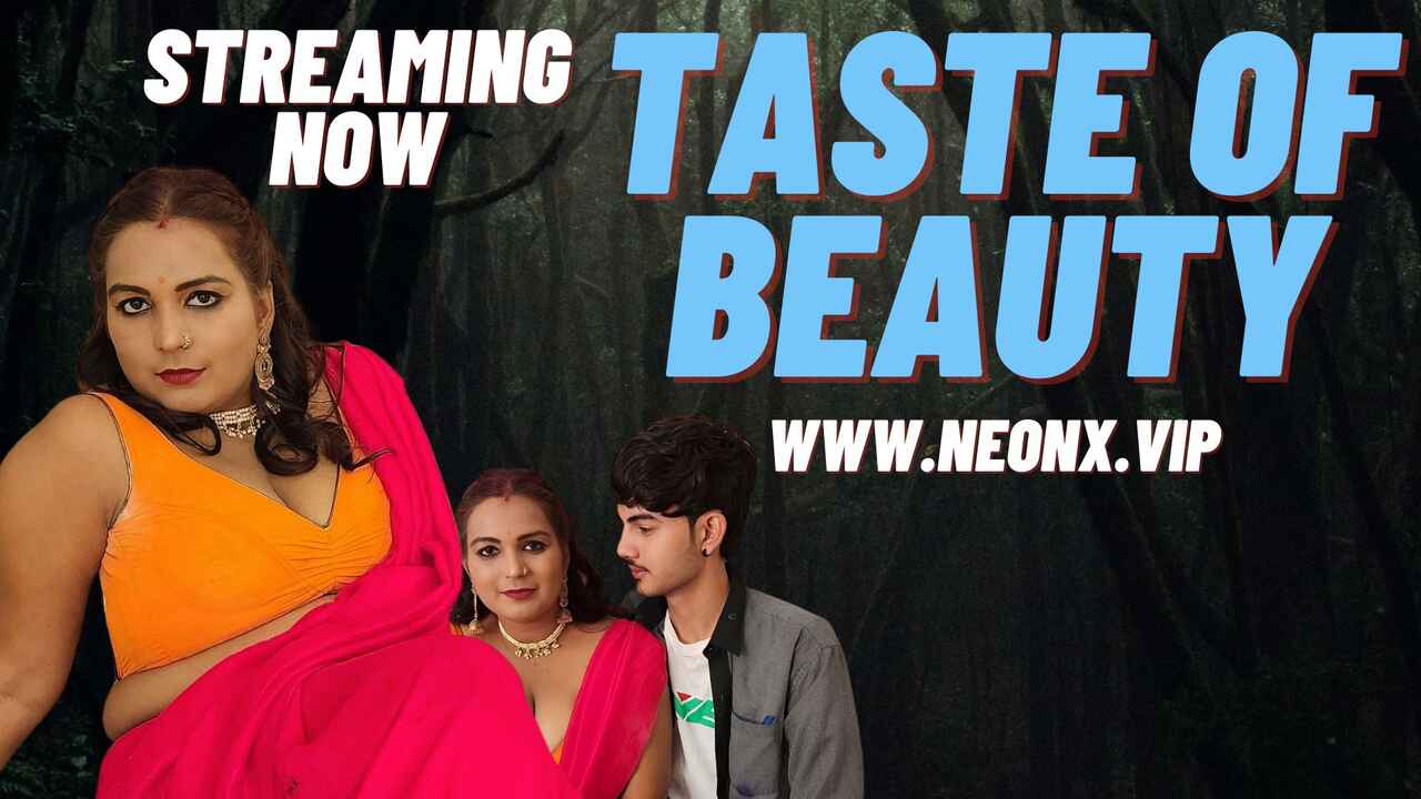 Taste of Beauty Neonx Originals Hindi Uncut XXX Video