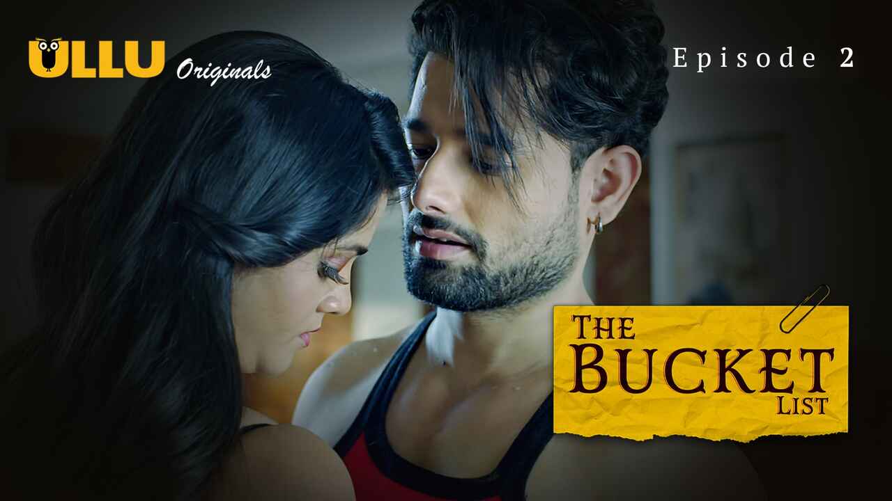 The Bucket List Ullu Originals Hindi XXX Web Series Ep 2