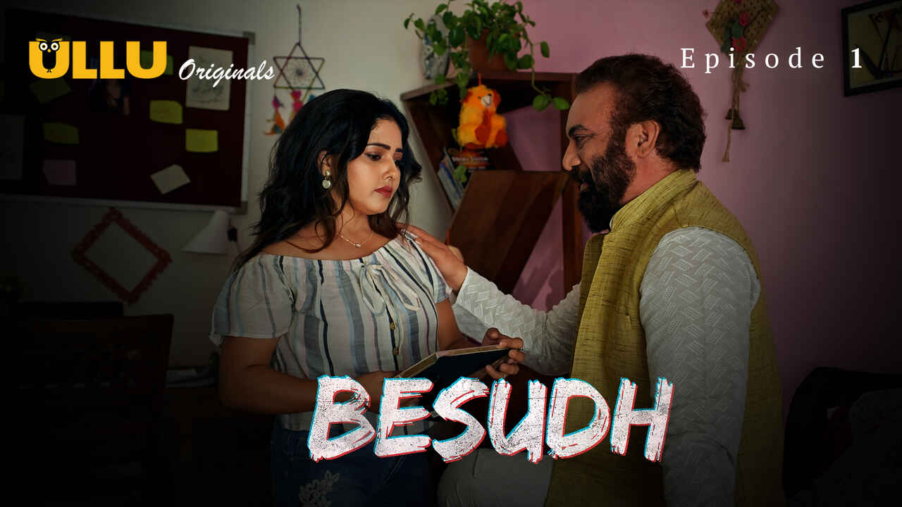 Besudh Ullu Originals Hindi XXX Web Series Episode 1