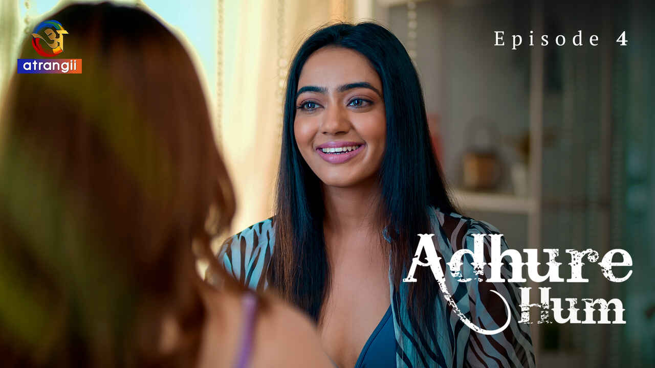 Adhure Hum Atrangii Originals Hindi XXX Web Series Ep 4
