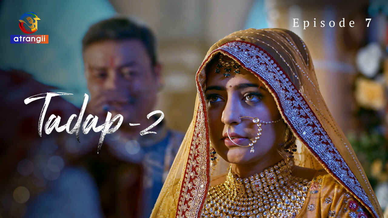 Tadap 2 Atrangii Originals XXX Web Series Episode 7