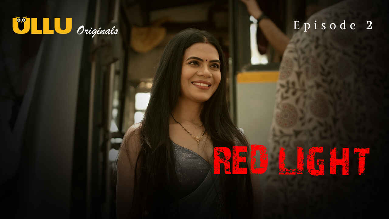 Red Light Ullu Originals Hindi XXX Web Series Episode 2