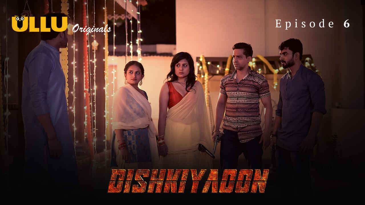 Dishkiyaoon Ullu Originals Hindi XXX Web Series Ep 6