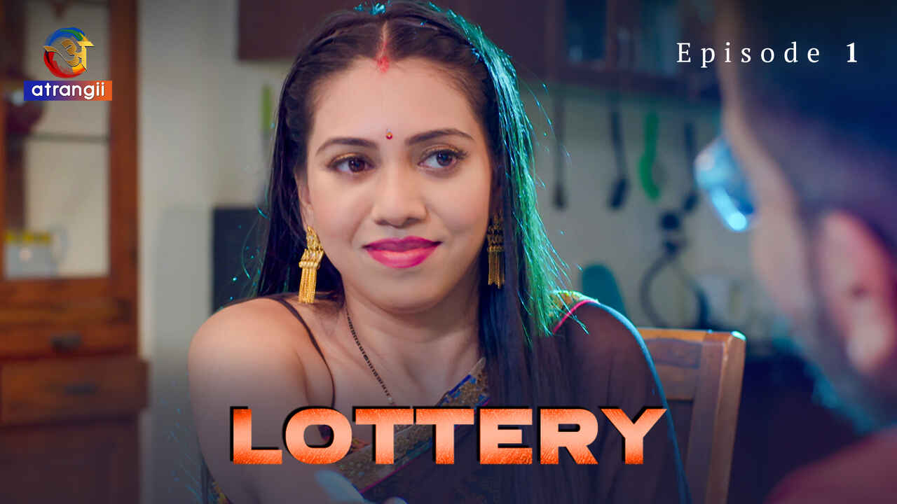 Lottery Atrangii Hindi XXX Web Series Episode 1