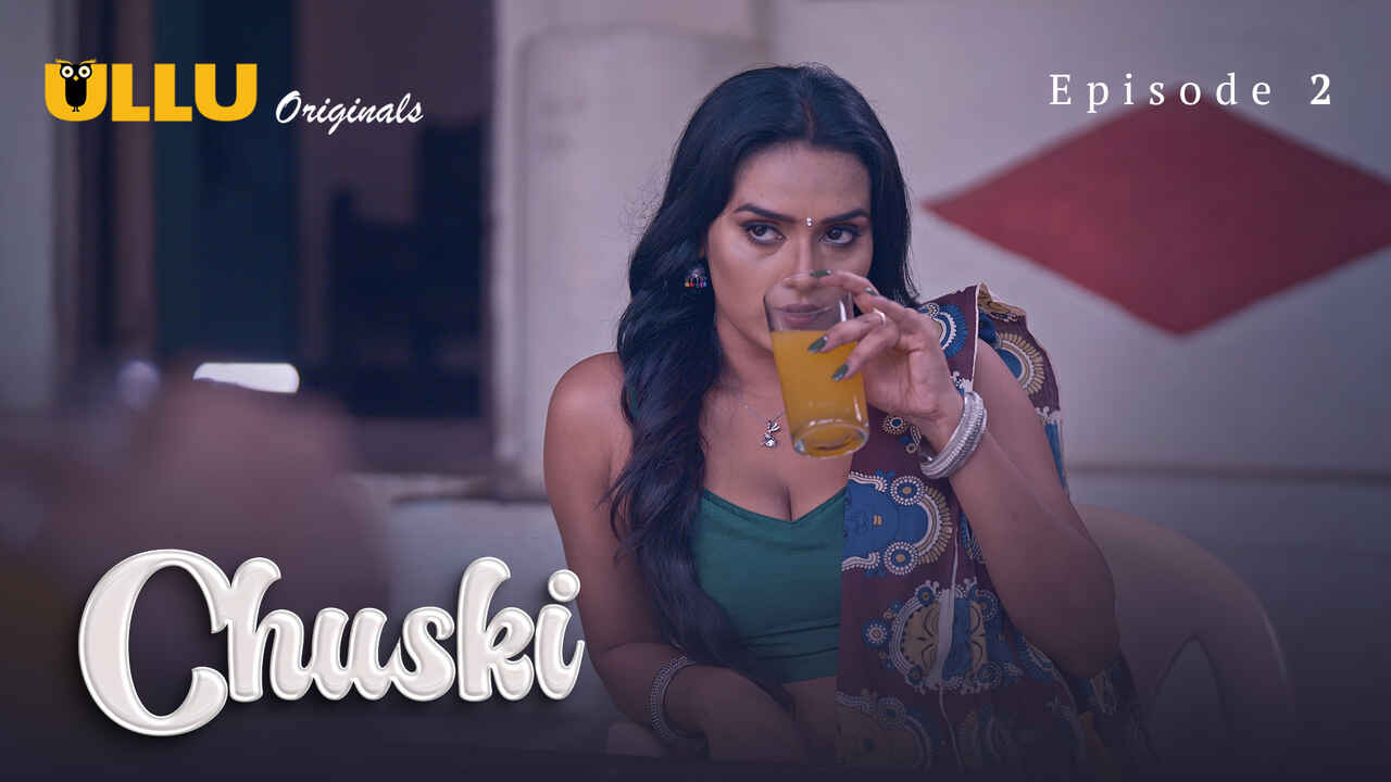 Chuski Ullu Originals Hindi XXX Web Series Episode 2