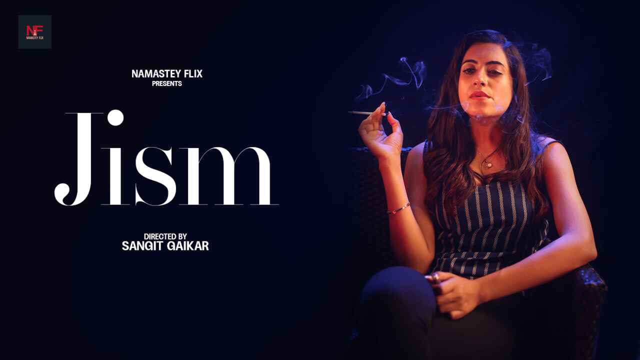 Jism Namasteyflix Hindi XXX Short Film