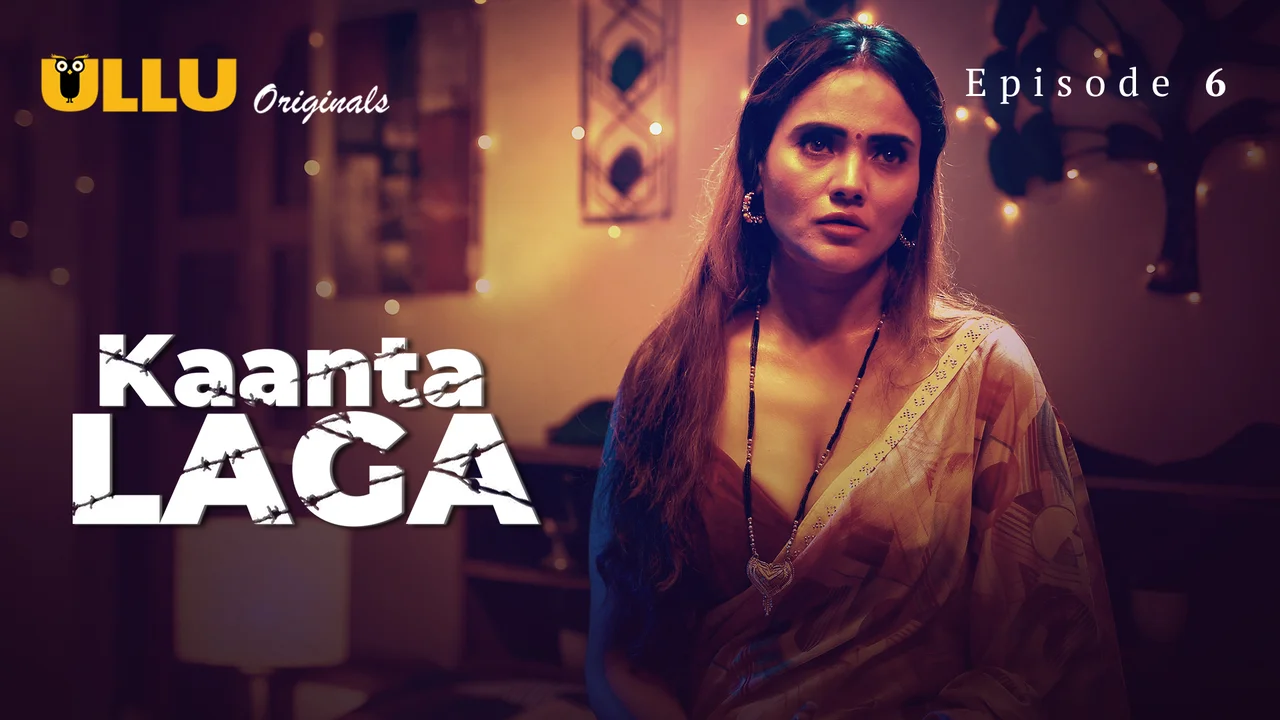 Kaanta Laga Ullu Hindi XXX Web Series Episode 6