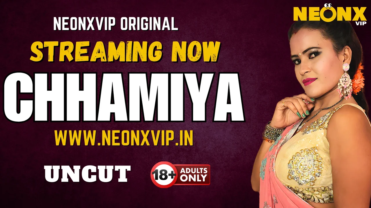 Chhamiya Neonx Vip Hindi Uncut Sex Video