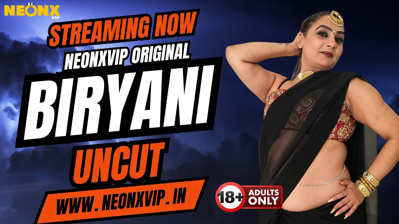 Biryani Uncut Neonx Vip Hindi Uncut Sex Video