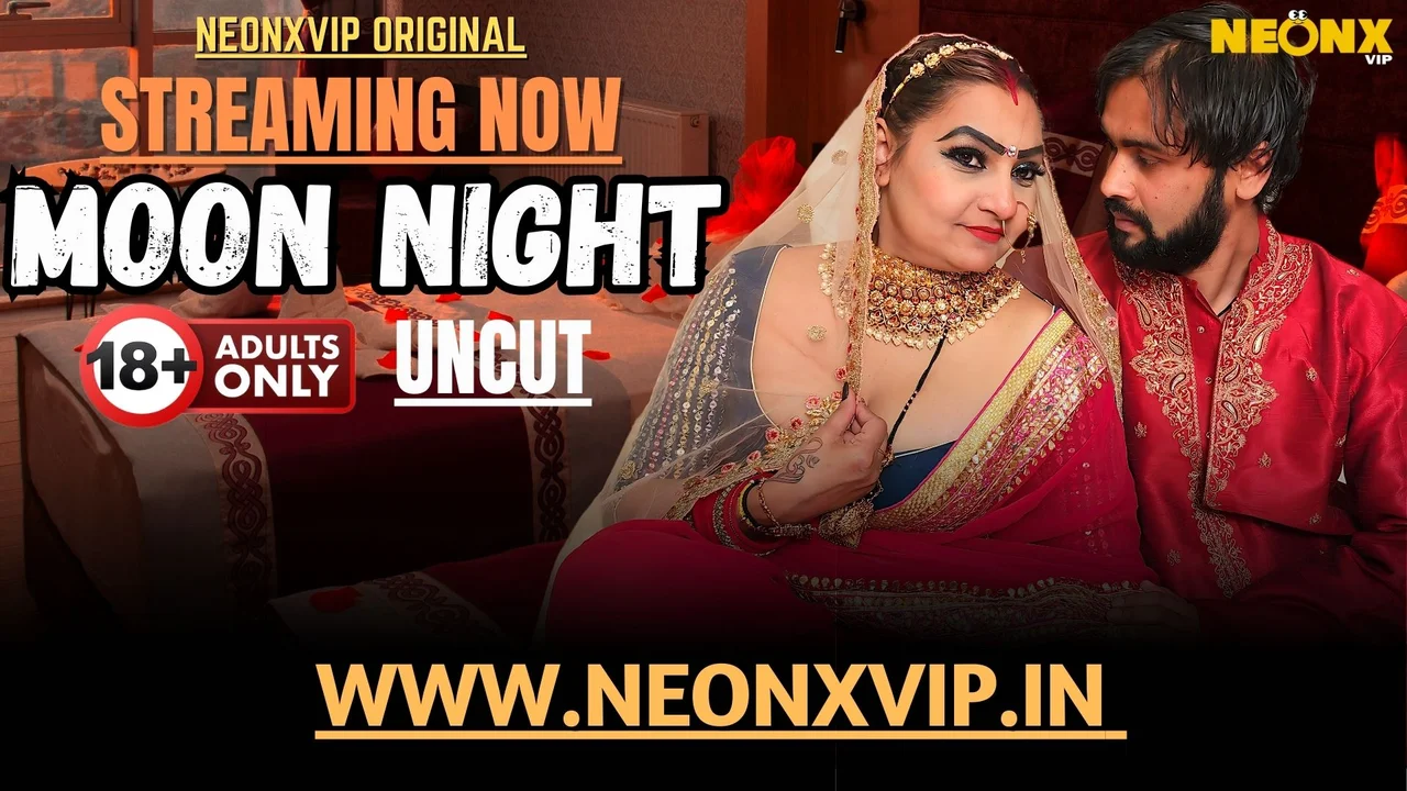 Moon Night Neonx Vip Hindi Uncut Sex Video